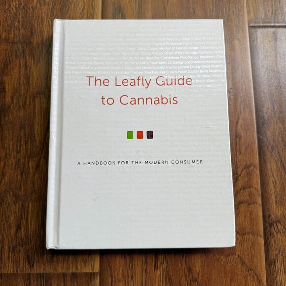 The Leafly Guide to Cannabis: A Handbook for the Modern Consumer by Leafly - Picture 1 of 2